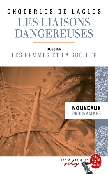 Les Liaisons dangereuses (Edition pédagogique), Dossier thématique : Les Femmes et la société (9782253183242-front-cover)