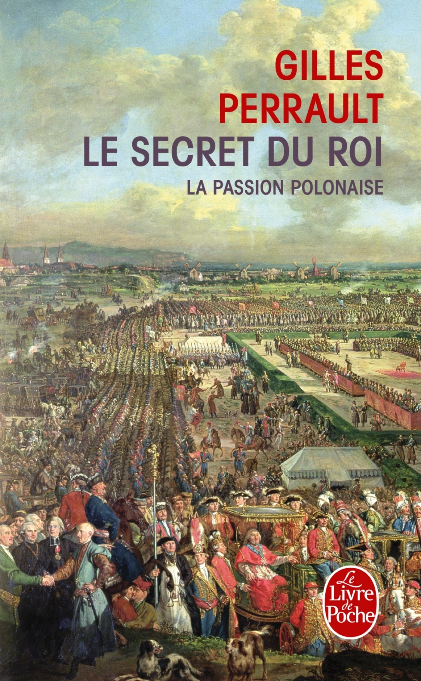 La Passion polonaise (Le Secret du roi, Tome 1), Le Secret du roi (9782253137030-front-cover)
