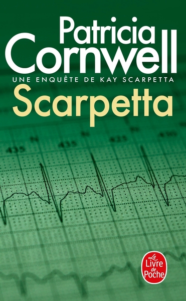 Scarpetta, Une enquête de Kay Scarpetta (9782253127390-front-cover)