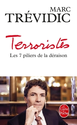 Terroristes : les sept piliers de la déraison (9782253178163-front-cover)