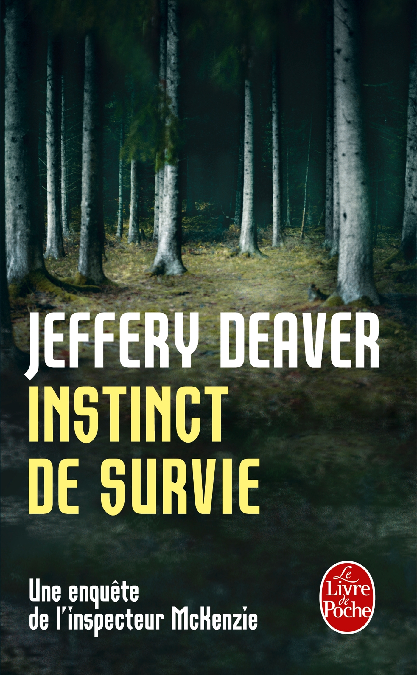 Instinct de survie, Une enquête de l'inspecteur McKenzie (9782253162667-front-cover)