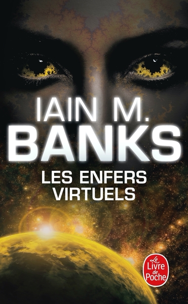 Les Enfers virtuels (Cycle de la Culture, Tome 8) (9782253169772-front-cover)