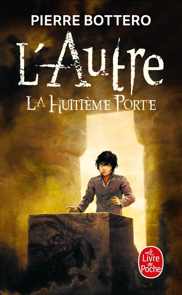 La Huitième Porte (L'Autre, Tome 3) (9782253159995-front-cover)