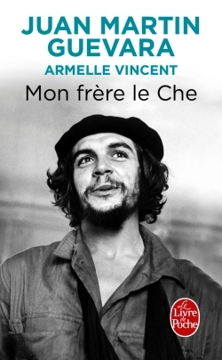 Mon frère le Che (9782253186465-front-cover)