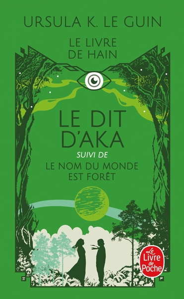 Le Dit d'Aka, suivi de Le nom du monde est forêt (Le Livre de Hain, Tome 6 et 7) (9782253110927-front-cover)