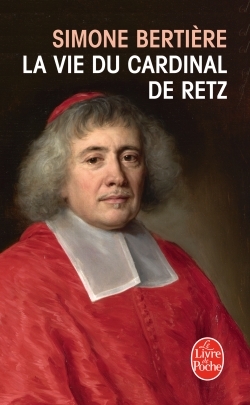 La Vie du Cardinal de Retz (9782253127574-front-cover)