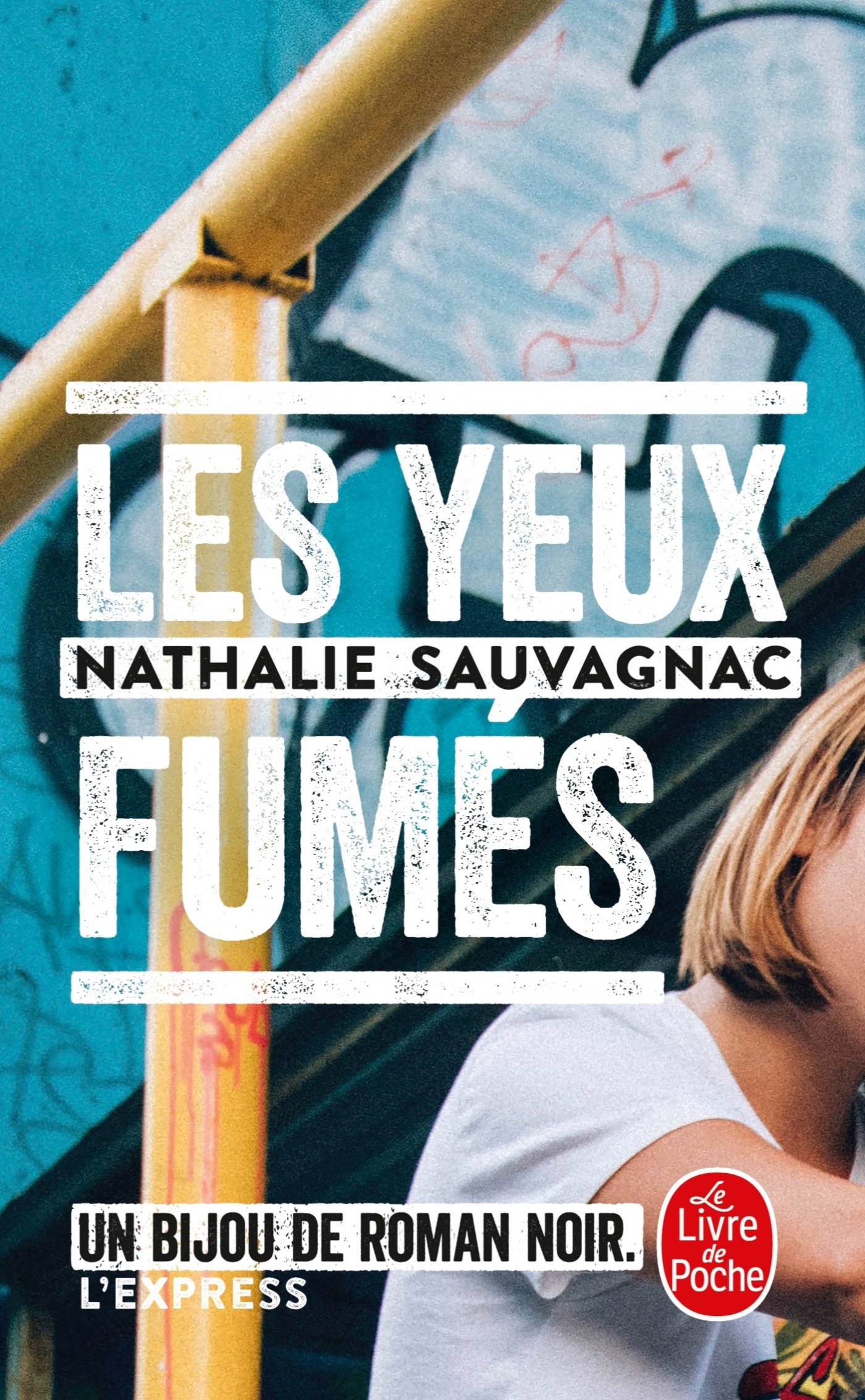 Les Yeux fumés (9782253181521-front-cover)