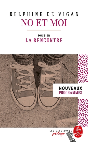No et moi (Edition pédagogique), Dossier thématique : La Rencontre (9782253183280-front-cover)