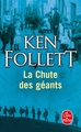 La Chute des géants ( Le Siècle, Tome 1) (9782253125952-front-cover)