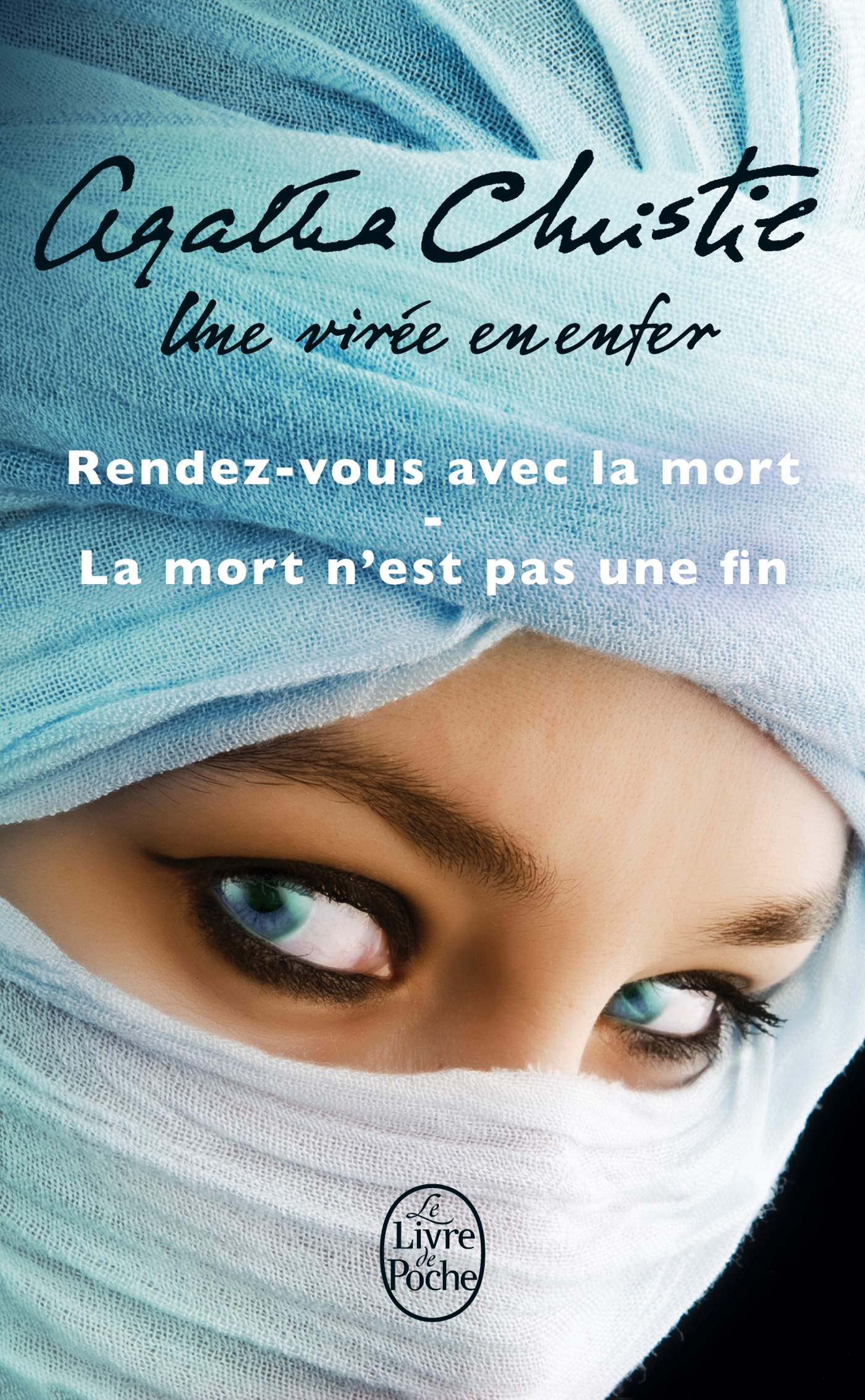 Une virée en enfer (2 titres), Rendez-vous avec la mort + La mort n'est pas une fin (9782253175964-front-cover)