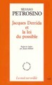 Jacques Derrida et la loi du possible (9782204049290-front-cover)