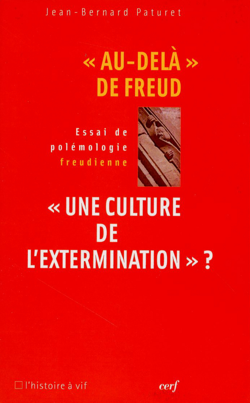 AU-DELA DE FREUD - UNE CULTURE DE L'EXTERMINATION? (9782204088732-front-cover)