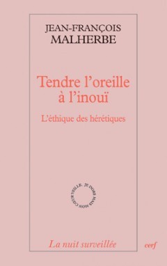 Tendre l'oreille à l'inouï (9782204099646-front-cover)