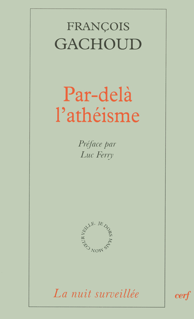 Par-delà l'athéisme (9782204084116-front-cover)