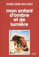 Mon enfant d'ombre et de lumière (9782204040365-front-cover)