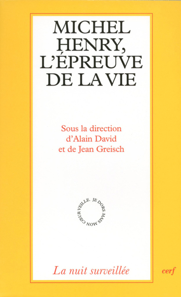 Michel Henry, l'épreuve de la vie (9782204064224-front-cover)