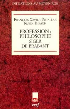 Profession : philosophe. Siger de Brabant (9782204056960-front-cover)