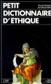 Petit Dictionnaire d'Éthique (9782204048705-front-cover)
