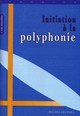 Initiation à la polyphonie (9782204081146-front-cover)