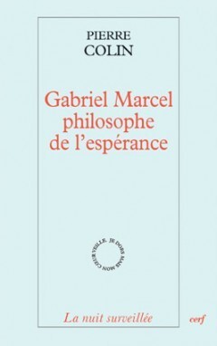 GABRIEL MARCEL PHILOSOPHE DE L'ESPERANCE (9782204090544-front-cover)
