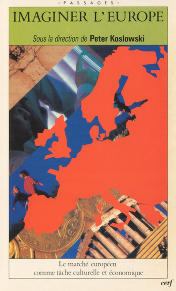 Imaginer l'Europe - Le marché européen comme tâche culturelle et économique (9782204046961-front-cover)