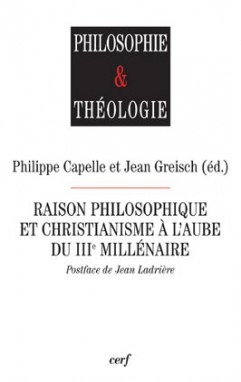 Raison philosophique et christianisme à l'aube du troisième millénaire (9782204074612-front-cover)