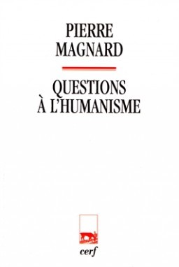 Questions à l'humanisme (9782204094795-front-cover)