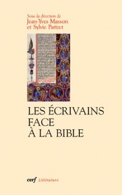 Les écrivains face à la Bible (9782204091831-front-cover)