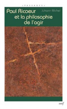 Paul Ricœoeur une philosophie de l'agir humain (9782204079969-front-cover)