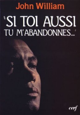 Si toi aussi tu m'abandonnes... (9782204041737-front-cover)