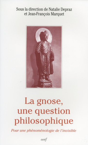 La Gnose, une question philosophique (9782204065726-front-cover)