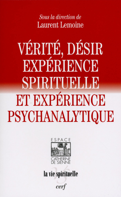 Vérité, désir, expérience spirituelle et expérience psychanalytique (9782204090940-front-cover)
