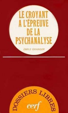 Le croyant à l'épreuve de la psychanalyse (9782204015035-front-cover)