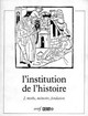 L'Institution de l'histoire, II (9782204030748-front-cover)