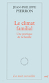 LE CLIMAT FAMILIAL - UNE POETIQUE DE LA FAMILLE (9782204088367-front-cover)
