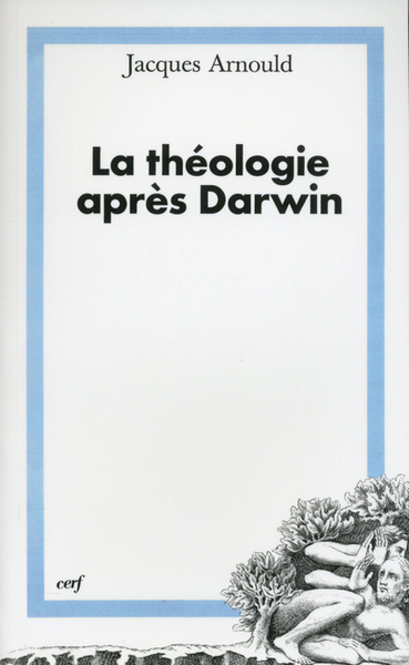 La Théologie après Darwin (9782204058483-front-cover)