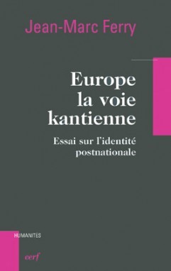 Europe, la voie kantienne (9782204077347-front-cover)