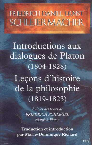 Introductions aux Dialogues de Platon (1804-1828) - Leçons d'histoire de la philosophie (1819-1823) (9782204071994-front-cover)