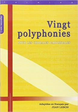 Vingt polyphonies pour les chorales paroissiales (9782204089968-front-cover)