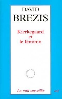 KIERKEGAARD ET LE FÉMININ (9782204067072-front-cover)