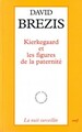 KIERKEGAARD ET LES FIGURES DE LA PATERNITE (9782204062350-front-cover)
