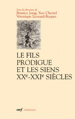 Le fils prodigue et les siens - XXe-XXIe siècles (9782204090124-front-cover)
