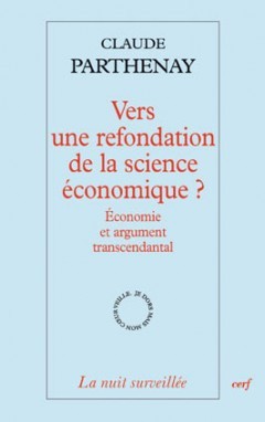 Vers une refondation de la science économique ? (9782204082310-front-cover)