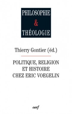Politique, religion et histoire chez Eric Voegelin (9782204096317-front-cover)