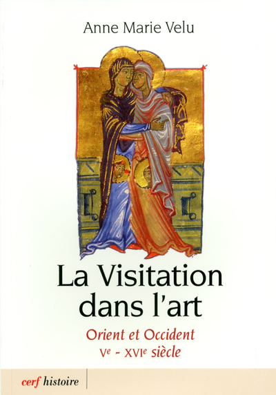 La Visitation dans l'art (9782204096584-front-cover)