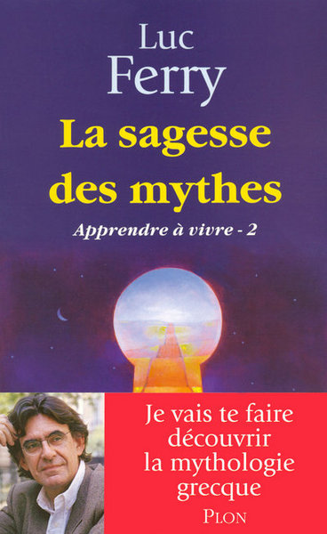 La sagesse des mythes (9782259207522-front-cover)