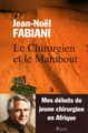 Le chirurgien et le marabout (9782259220095-front-cover)