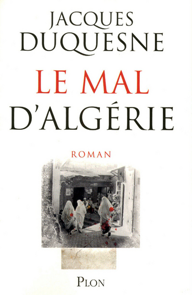 Le mal d'Algérie (9782259217248-front-cover)