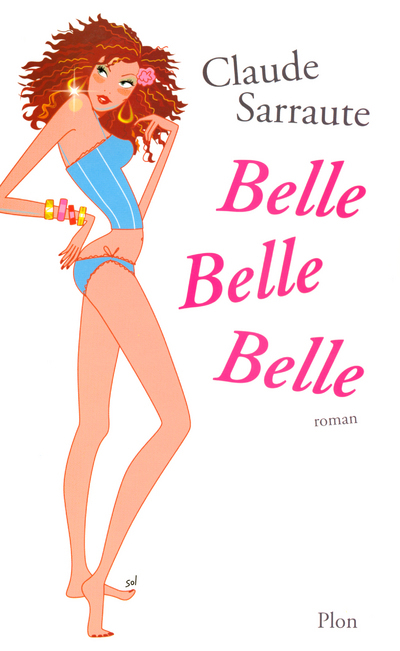 Belle Belle Belle (9782259200622-front-cover)