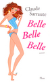 Belle Belle Belle (9782259200622-front-cover)